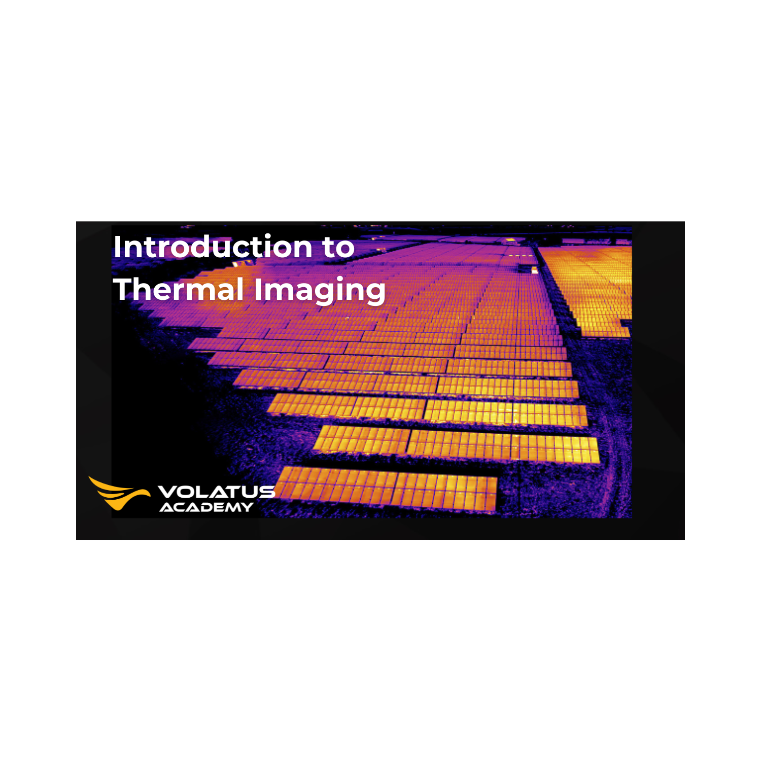 Introduction to Thermal Imaging